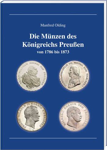 Die Münzen des Königreichs Preußen von 1786 bis 1873