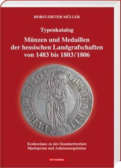Münzen und Medaillen der hessischen Landgraftschaft von 1483-1803/1806