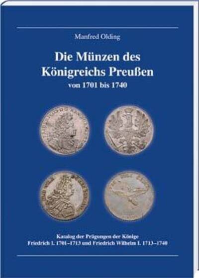 Die Münzen des Königreichs Preußen von 1701-1740