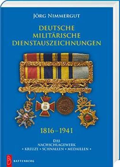 Deutsche militärische Dienstauszeichnungen 1816 – 1941 Deutsche militärische Dienstauszeichnungen 1816 – 1941
